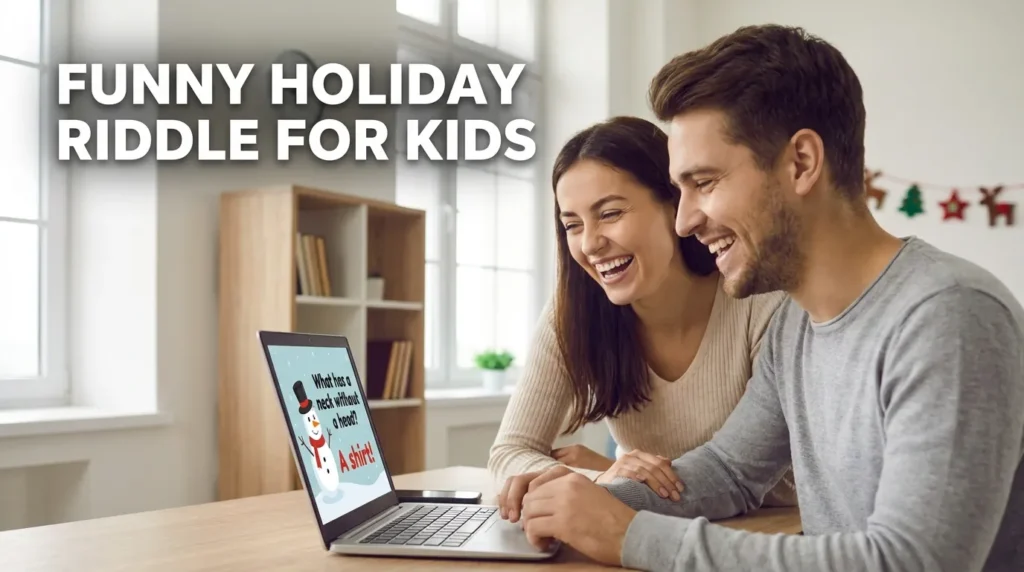 Funny Holiday Riddle for Kids