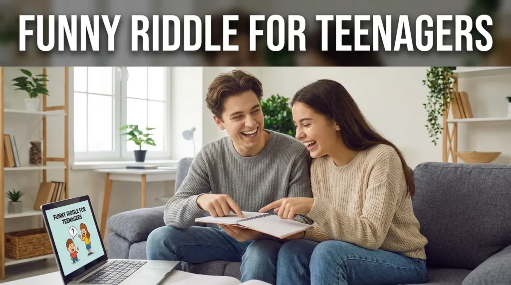 Funny Riddle for Teenagers