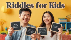 Riddles for Kids