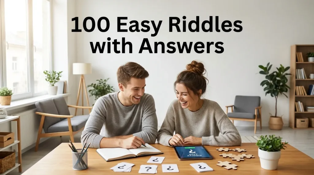 100 Easy Riddles with Answers