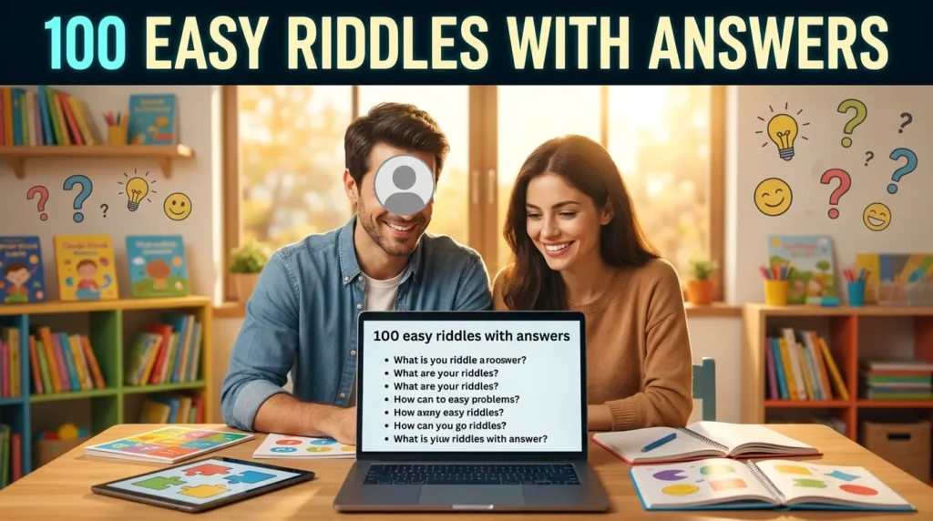 100 Easy Riddles with Answers