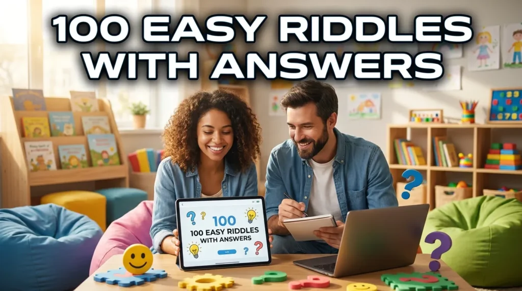100 Easy Riddles with Answers