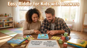 Easy Riddle for Kids with Answers