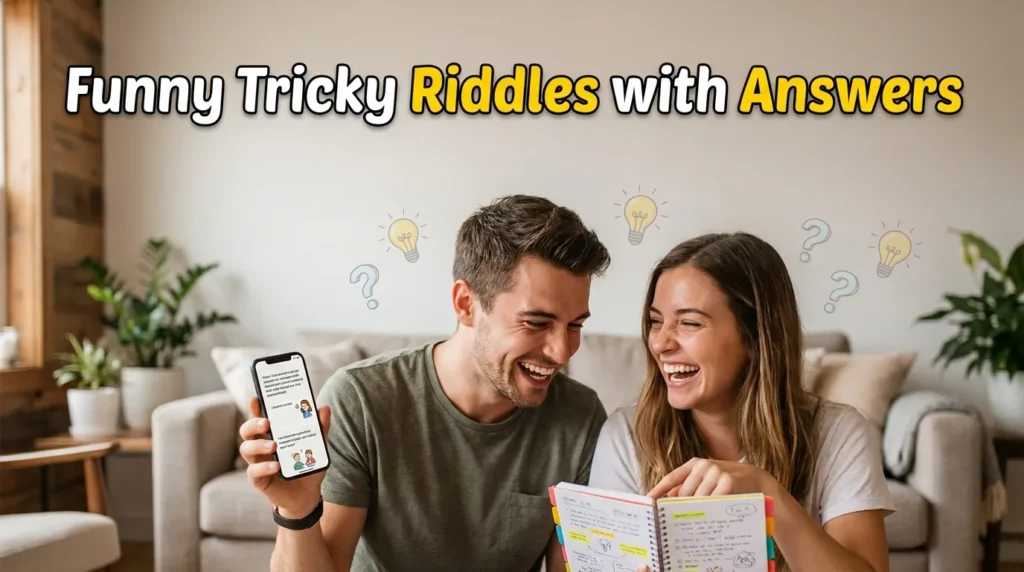 Funny Tricky Riddles with Answers