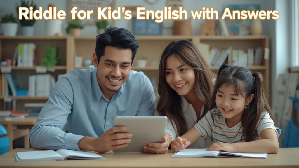 Riddle for Kids English with Answers