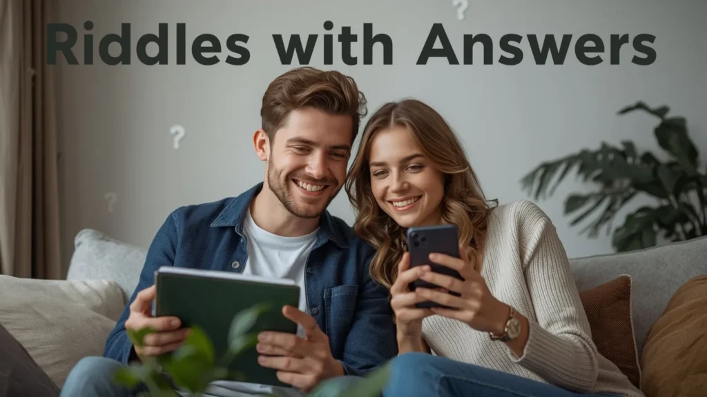 Riddles with Answers