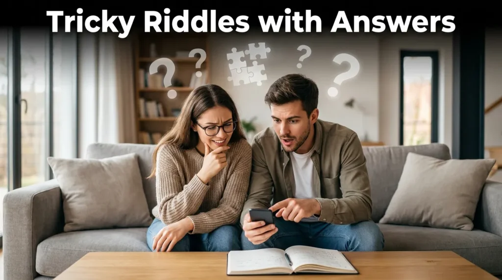 Tricky Riddles with Answers