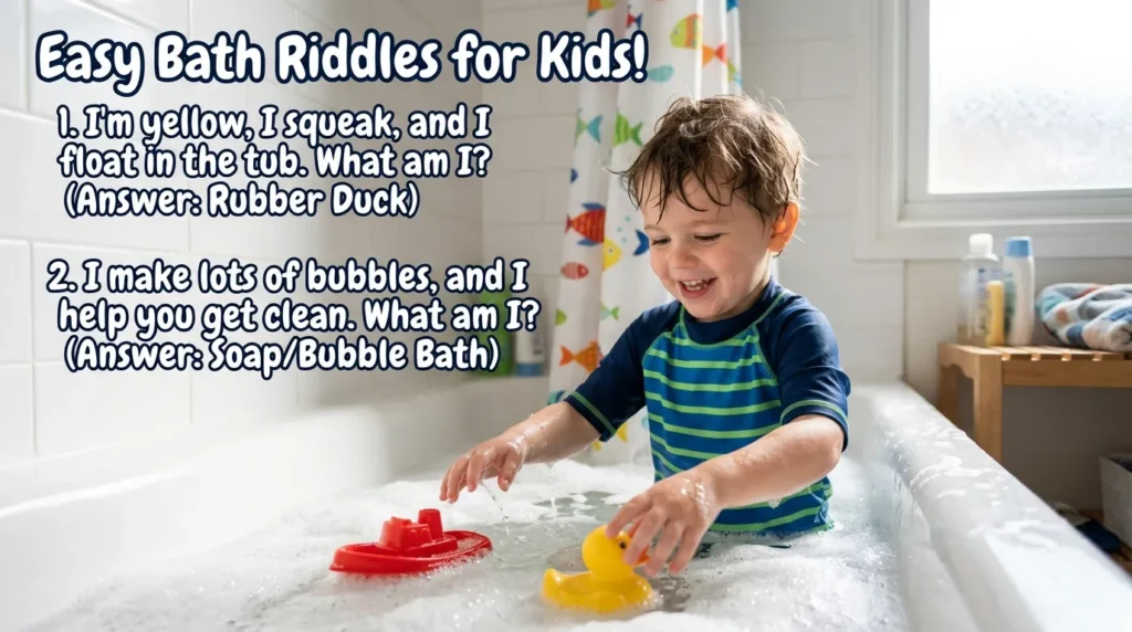 Easy Bath Riddles for Kids